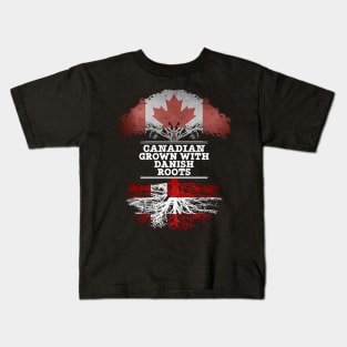 Canadian Grown With Danish Roots - Gift for Danish With Roots From Denmark Kids T-Shirt